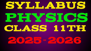 physics Latest syllabus class 11th 2025-26|physics का लेटेस्ट SYLLABUS jkbose|class11th syllabus
