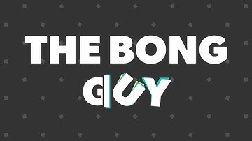 The bong guy intro sound effect