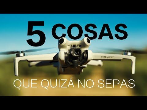 DJI MINI 4 PRO - Te cuento 5 COSAS que probablemente NO SABIAS