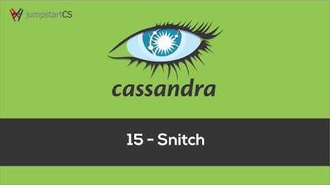 Apache Cassandra - Tutorial 15 - Snitch