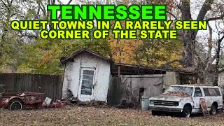 TENNESSEE: Quiet Towns In A Rarely Seen Corner Of The State