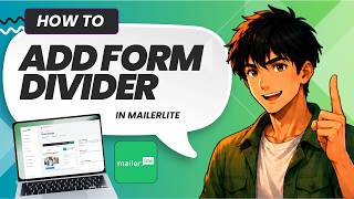 How To Add Form Divider In Mailerlite Website (Updated 2026)