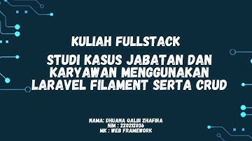 STUDI KASUS JABATAN DAN KARYAWAN SERTA CRUD MENGGUNAKAN LARAVEL FILAMENT