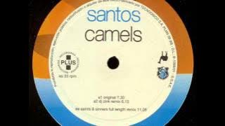 Santos - Camels (Dj Zinc Remix)