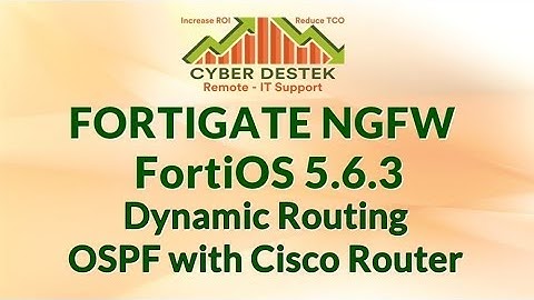 #23 | Fortigate | FortiOS 5.6.3 | OSPF with Cisco router