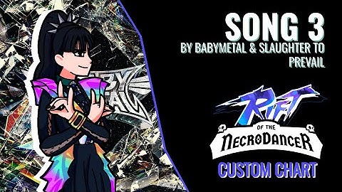 Song 3 - Rift Of The Necrodancer Custom Chart Showcase