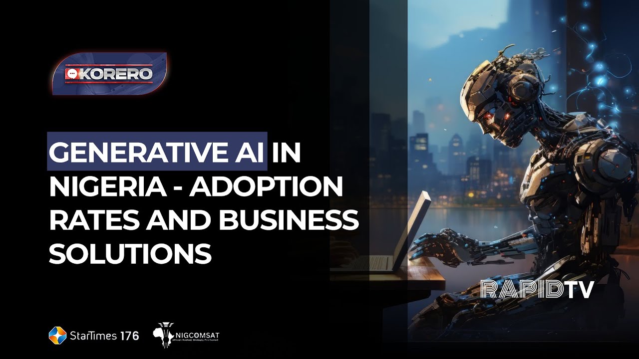 Generative AI in Nigeria - Adoption Rates and Business Solutions - YouTube