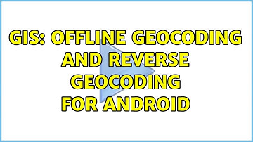 GIS: Offline geocoding and reverse geocoding for Android (2 Solutions!!)