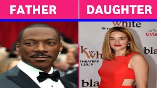 50 Famous Celebrity Fathers and Their Daughters | Hollywood Family Transformation
