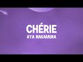 Aya Nakamura - Chérie ( Lyrics Video ) @AyaNakamura