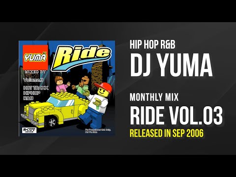 DJ YUMA Ride Volume.1〜199 HIPHOP R&B DJ YUMA OFFICIAL WEB SHOP