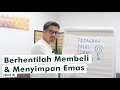 Berhentilah Membeli dan Menyimpan Emas Batangan !! (Part 2)