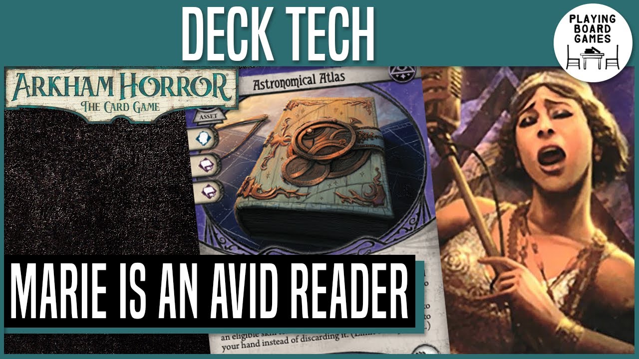 Marie Lambeau is an Avid Reader | DECK TECH | ARKHAM HORROR: THE CARD GAME Marie Lambeau is an Avid Reader | DECK TECH | ARKHAM HORROR: THE CARD GAME