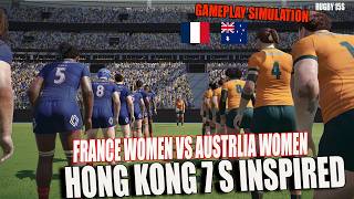 France Women vs Australia Women 🇫🇷🇦🇺 | Rugby 15s Gameplay 🔥 | Hong Kong 7s Inspired