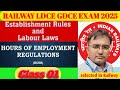 #01 Railway LDCE Established Rules HOER || hours of employment and Regulation || #Ldce2025 #gdce