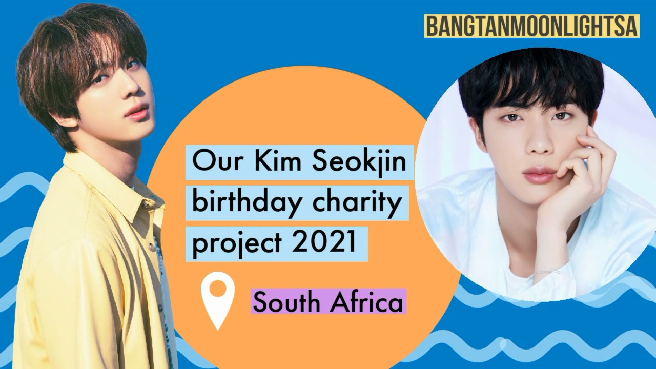 Kim Seokjin Birthday charity project South Africa - 2021 