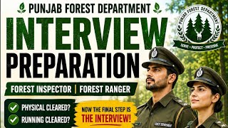 Lecture 02 Punjab Forest Department Interview Preparation 2026(Forest Inspector and Rangers)