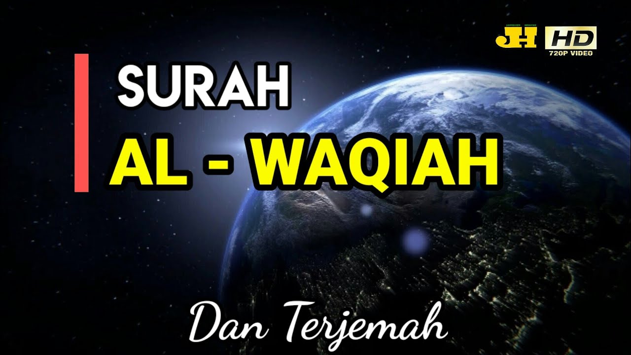 Surah Al Waqiah Nada Sedih Merdu Full Youtube
