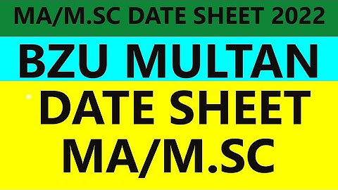 Bzu Date Sheet MA/ M.sc 1st Annual 2021| MA Msc Bzu Multan 2021 exams