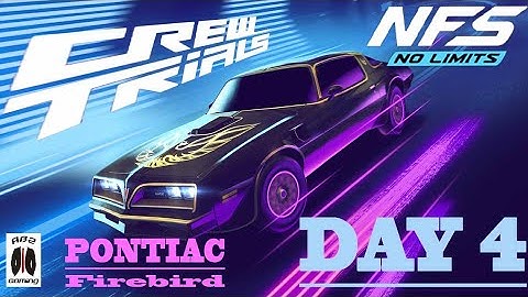 NFS: No Limits | PONTIAC Firebird (Day 4) | Crew Trials | Gameplay | #ABZGaming