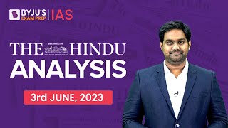 The Hindu Newspaper Analysis | 3 June 2023 | Current Affairs Today | UPSC Editorial Analysis screenshot 4