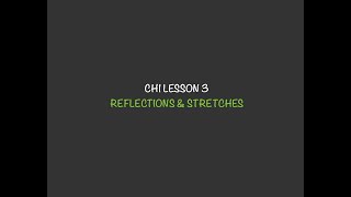 MATH 30-1 | CH1 LESSON 3: REFLECTIONS & STRETCHES