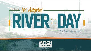 Celebrating Los Angeles River Day