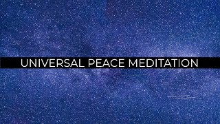 Universal Peace - Guided Meditation
