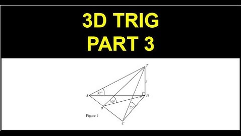HSC Year 12 Advanced (2U) - Trigonometry 3D Trig - Part 3 - Harder Past Paper Quesitons
