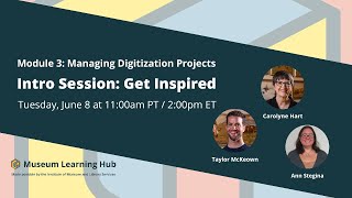 Module 3, Intro Session: Get Inspired!