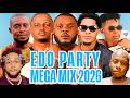 BEST EDO BENIN AFROBEAT MIX 2026 NONSTOP EDO AFRO MIX 2026 AG SILIMI SAMMI OSAS SOSOBLAQ REMA 