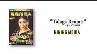 Talaga Reumis - Nining Meida