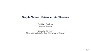 Graph Neural Networks via Sheaves - Cristian Bodnar - IDSAI Seminar Series