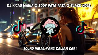 Download lagu DJ Slow  Kicau Mania X Body Pata Pata X Black Hole Sound Tiktok Viral