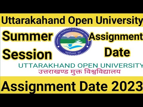 uttarakhand open university assignment 2023