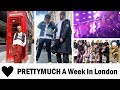 PRETTYMUCH A Week In London