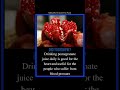 Pomegranate Juice: A Natural Remedy for High Blood Pressure 🍷❤️ #foryou #trending #shorts #facts