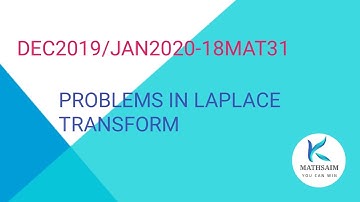 Dec2019jan2020 18mat31 problems in laplace transform part 3