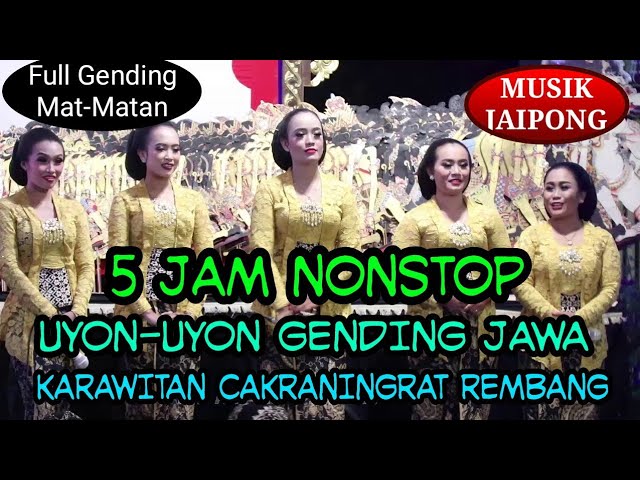 5 Jam Nonstop Uyon-Uyon Gending Jawa | Krwt.Cakraningrat (Ki Sigid Ariyanto) class=