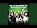 Miniature de la vidéo de la chanson The Rocky Road To Poland