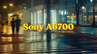 How to film cinematic LOW LIGHT w/ Sony a6700 & FX30 (89.3% dont need full frame)