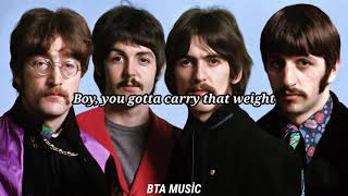 The Beatles - Carry The Weight (Lyrics)