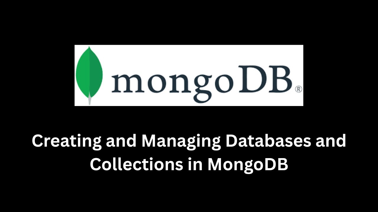 Creating and Managing Databases and Collections in MongoDB - YouTube