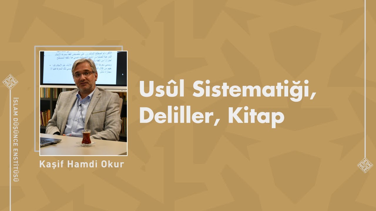 Usûl Sistematiği, Deliller, Kitap I 8. Ders