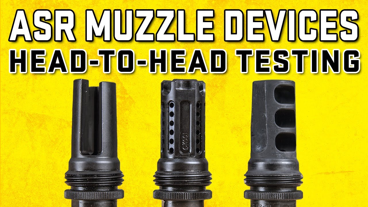 SilencerCo ASR Muzzle Device Testing - Flash Hider, RCB Compensator, Muzle Brake and TRYBE CIB