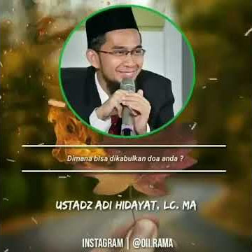 ♤Snap wa♤ ustadz adi hidayat, lc.Ma  {terbaru 2019}