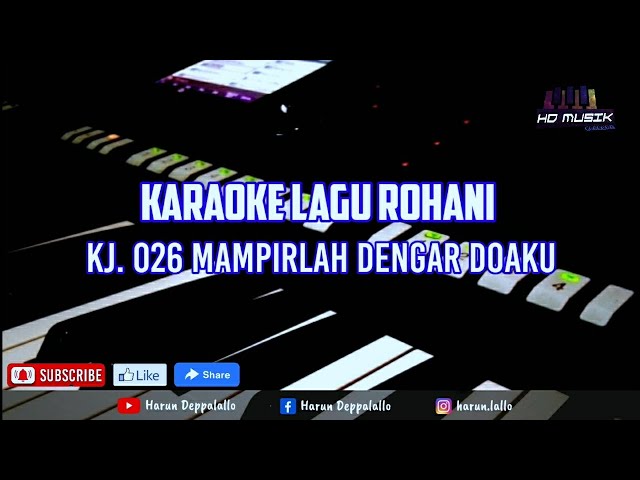 KJ. 026 Mampirlah Dengar Doaku (1u00264) || Kraoke Lagu Rohani class=