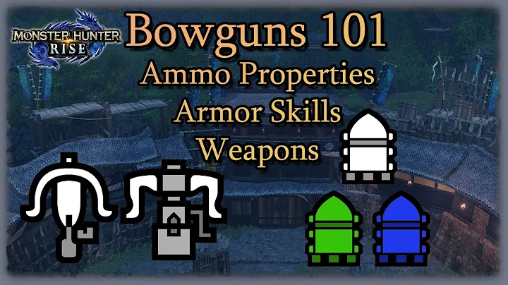 [MH:R] Bowgun Basics and Info Dump - Normal / Spread / Pierce
