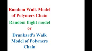 Random Walk model of polymers chain,