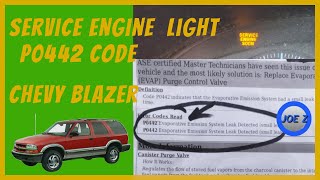 SERVICE ENGINE LIGHT P0442 CODE CHEVY BLAZER